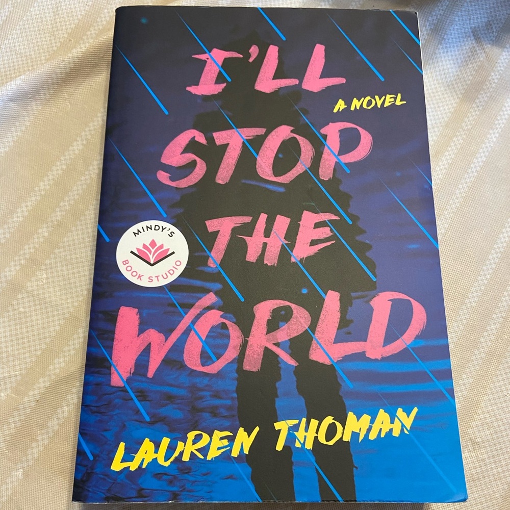 I'll Stop the World by Lauren Thoman
